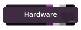Hardware Panel from Asexual Pride Panels Theme.